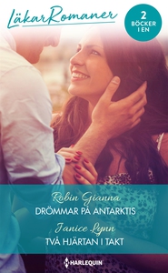 Drömmar på Antarktis/Två hjärtan i takt (e-bok)