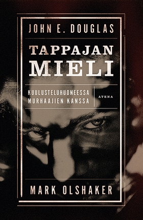 Tappajan mieli (e-bok) av Mark Olshaker, John E