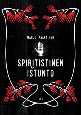 Spiritistinen istunto (e-bok) av Marjo Kaartine