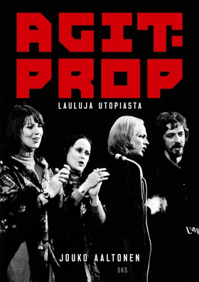 Agit Prop (e-bok) av Jouko Aaltonen