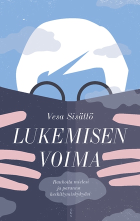 Lukemisen voima (e-bok) av Vesa Sisättö