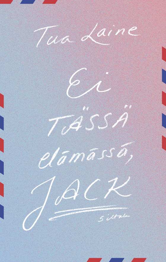 Ei tässä elämässä, Jack
