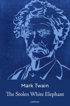 The Stolen White Elephant (e-bok) av Mark Twain