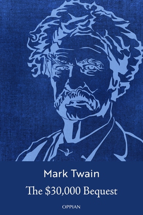 The $30,000 Bequest (e-bok) av Mark Twain