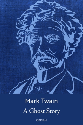 A Ghost Story (e-bok) av Mark Twain