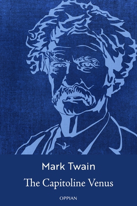 The Capitoline Venus (e-bok) av Mark Twain