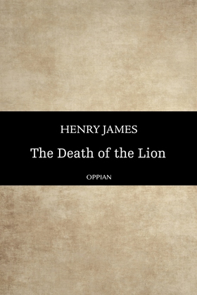 The Death of the Lion (e-bok) av Henry James