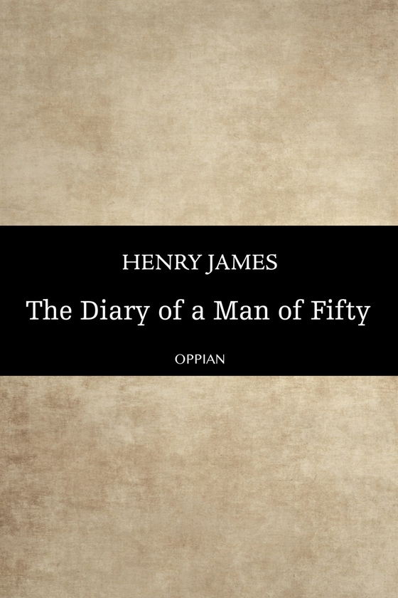 The Diary of a Man of Fifty
