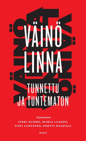 Väinö Linna - tunnettu ja tuntematon (e-bok) av