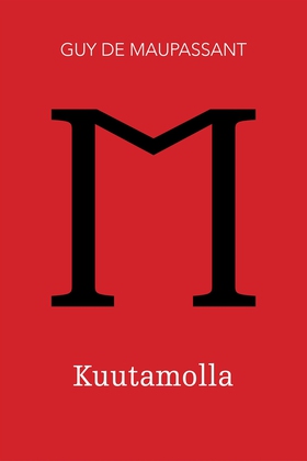 Kuutamolla (e-bok) av Guy de Maupassant