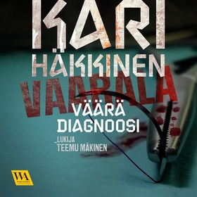 Väärä diagnoosi (ljudbok) av Kari Häkkinen