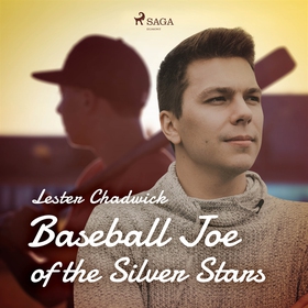 Baseball Joe of the Silver Stars (ljudbok) av L