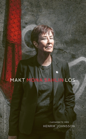 Makt - Lös (e-bok) av Henrik Johnsson, Mona Sah