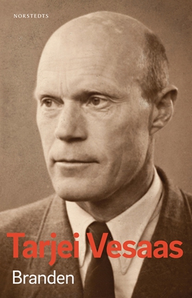 Branden (e-bok) av Tarjei Vesaas