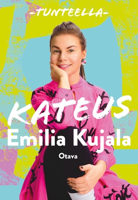 Tunteella. Kateus (e-bok) av Emilia Kujala