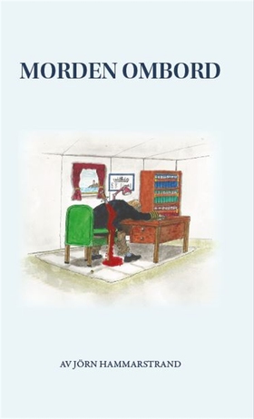Morden ombord (e-bok) av Jörn Hammarstrand