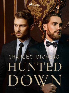 Hunted Down (e-bok) av Charles Dickens