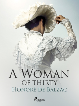 A Woman of Thirty (e-bok) av Honoré De Balzac