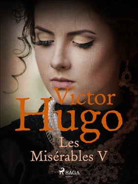 Les Misérables V (e-bok) av Victor Hugo