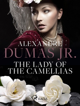 The Lady of the Camellias (e-bok) av Alexandre 