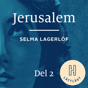 Jerusalem. Del 2 (lättläst) : Att längta hem (l