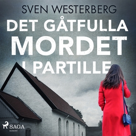 Det gåtfulla mordet i Partille (ljudbok) av Sve