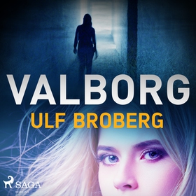 Valborg (ljudbok) av Ulf Broberg