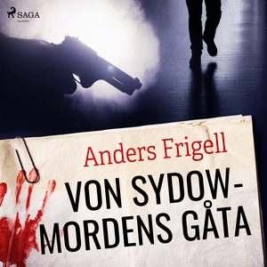 von Sydowmordens gåta (ljudbok) av Anders Frige