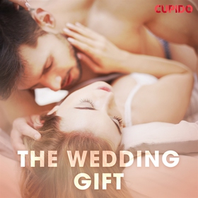 The wedding gift (ljudbok) av Cupido