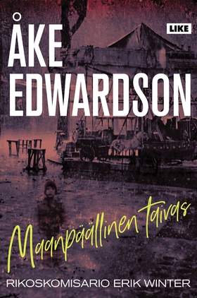 Maanpäällinen taivas (e-bok) av Åke Edwardson