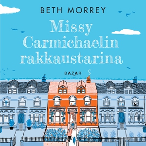 Missy Carmichaelin rakkaustarina (ljudbok) av B