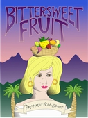Bittersweet Fruit: un-bittered dessert (originally Gentle Winds From The Pacific Ocean)