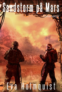 Sandstorm på Mars (e-bok) av Eva Holmquist