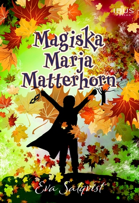 Magiska Marja Matterhorn (ljudbok) av Eva Salqv