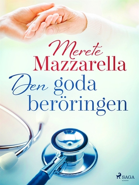 Den goda beröringen (e-bok) av Merete Mazzarell