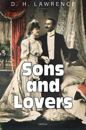 Sons and Lovers (e-bok) av D. H. Lawrence