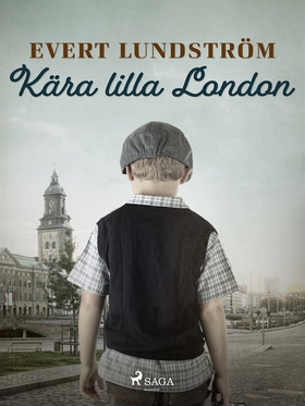 Kära Lilla London (e-bok) av Evert Lundström