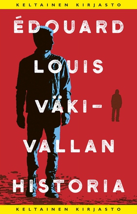 Väkivallan historia (e-bok) av Édouard Louis