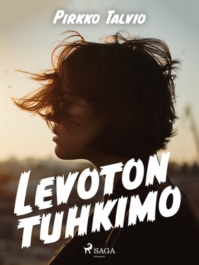 Levoton Tuhkimo (e-bok) av Pirkko Talvio