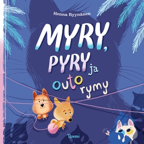 Myry, Pyry ja outo rymy (ljudbok) av Henna Ryyn