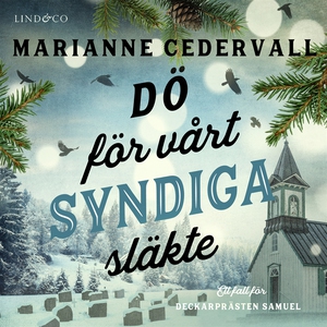 Dö för vårt syndiga släkte (ljudbok) av Mariann