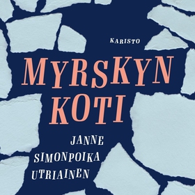 Myrskyn koti (ljudbok) av Janne Simonpoika Utri