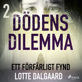 Dödens dilemma 2 - Ett förfärligt fynd (ljudbok