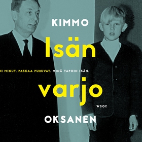 Isän varjo (ljudbok) av Kimmo Oksanen