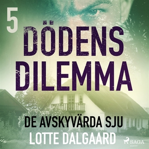 Dödens dilemma 5 - De avskyvärda sju (ljudbok)