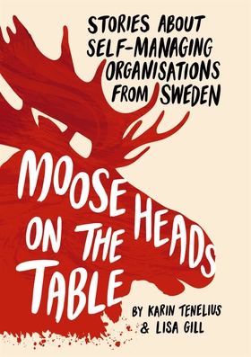 Moose Heads on the Table (e-bok) av Karin Tenel
