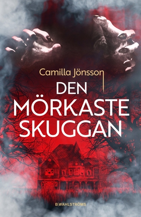 Den mörkaste skuggan (e-bok) av Camilla Jönsson