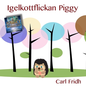 Igelkottflickan Piggy (ljudbok) av Carl Fridh