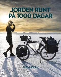 Jorden runt på 1000 dagar (e-bok) av Fredrika E