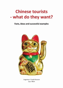 Chinese tourists - what do they want? Facts, id